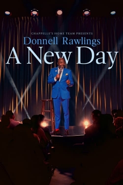 Watch Free Chappelle's Home Team - Donnell Rawlings: A New Day Full Movies MyFamilyTV