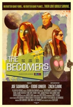 Watch Free The Becomers Full Movies MyFamilyTV