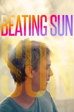 Watch Free Beating Sun Full Movies MyFamilyTV