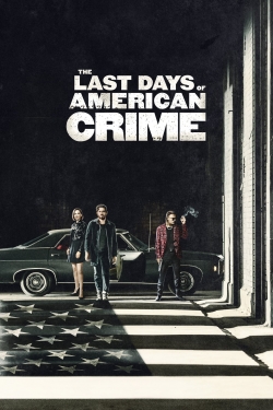 Watch Free The Last Days of American Crime Full Movies MyFamilyTV