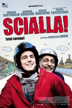 Watch Free Scialla! (Stai sereno) Full Movies MyFamilyTV