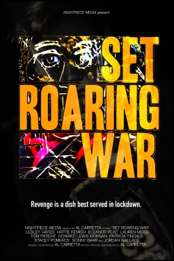 Watch Free Set Roaring War Full Movies MyFamilyTV