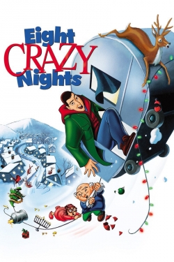 Watch Free Eight Crazy Nights Full Movies MyFamilyTV