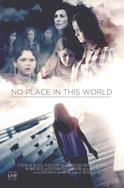 Watch Free No Place in This World Full Movies MyFamilyTV