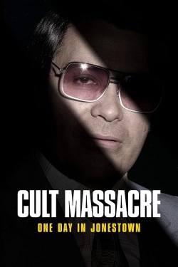 Watch Free Cult Massacre: One Day in Jonestown Full Movies MyFamilyTV