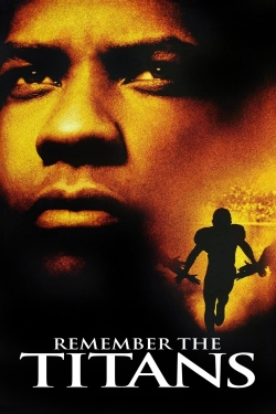 Watch Free Remember the Titans Full Movies MyFamilyTV