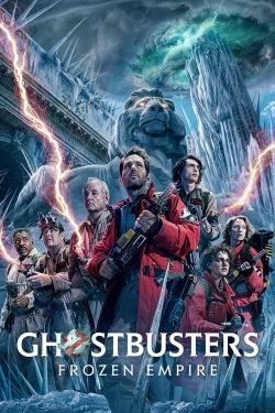 Watch Free Ghostbusters: Frozen Empire Full Movies MyFamilyTV