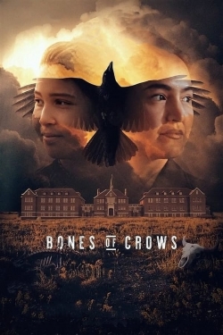 Watch Free Bones of Crows Full Movies MyFamilyTV