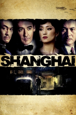 Watch Free Shanghai Full Movies MyFamilyTV