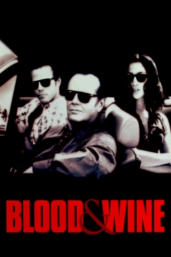 Watch Free Blood and Wine Full Movies MyFamilyTV