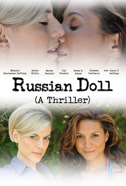 Watch Free Russian Doll Full Movies MyFamilyTV