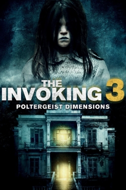 Watch Free The Invoking: Paranormal Dimensions Full Movies MyFamilyTV