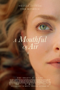 Watch Free A Mouthful of Air Full Movies MyFamilyTV