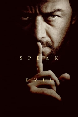 Watch Free Speak No Evil Full Movies MyFamilyTV