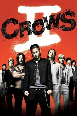 Watch Free Crows Zero II Full Movies MyFamilyTV