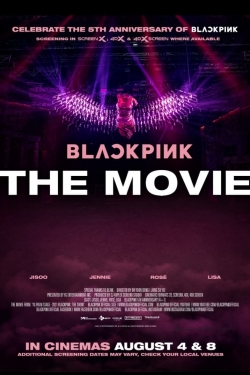 Watch Free BLACKPINK: THE MOVIE Full Movies MyFamilyTV