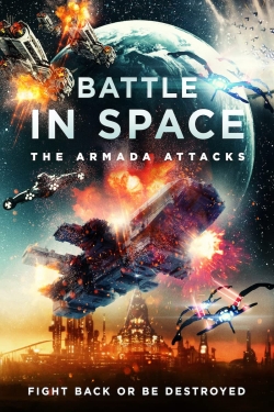 Watch Free Battle in Space The Armada Attacks Full Movies MyFamilyTV