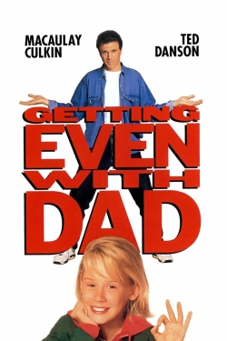 Watch Free Getting Even with Dad Full Movies MyFamilyTV