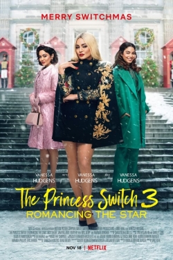 Watch Free The Princess Switch 3: Romancing the Star Full Movies MyFamilyTV