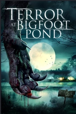 Watch Free Terror at Bigfoot Pond Full Movies MyFamilyTV