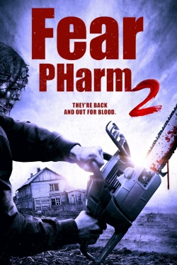 Watch Free Fear PHarm 2 Full Movies MyFamilyTV