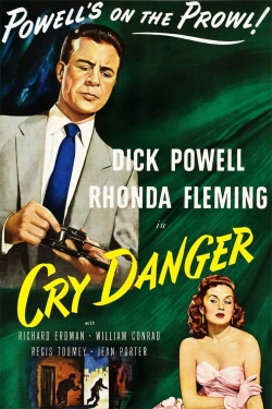 Watch Free Cry Danger Full Movies MyFamilyTV