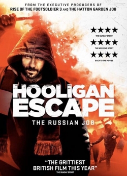 Watch Free Hooligan Escape The Russian Job Full Movies MyFamilyTV