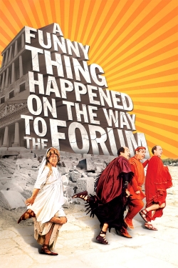 Watch Free A Funny Thing Happened on the Way to the Forum Full Movies MyFamilyTV