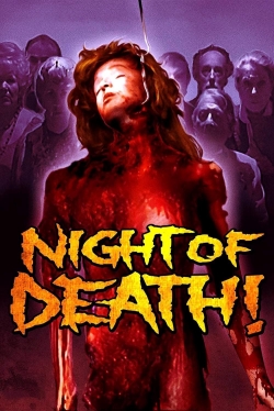 Watch Free Night of Death! Full Movies MyFamilyTV