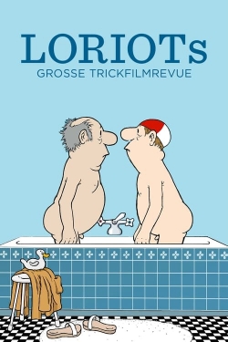 Watch Free Loriot's Great Cartoon Revue Full Movies MyFamilyTV