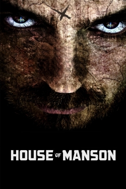 Watch Free House of Manson Full Movies MyFamilyTV