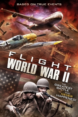 Watch Free Flight World War II Full Movies MyFamilyTV