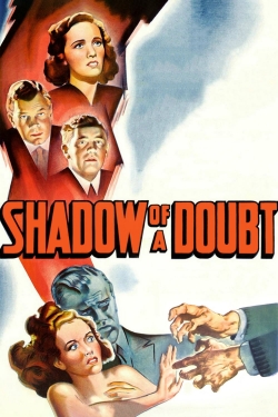 Watch Free Shadow of a Doubt Full Movies MyFamilyTV