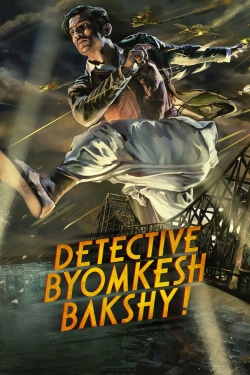 Watch Free Detective Byomkesh Bakshy! Full Movies MyFamilyTV