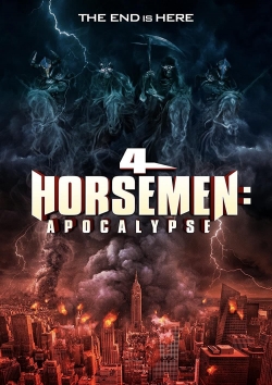 Watch Free 4 Horsemen: Apocalypse Full Movies MyFamilyTV