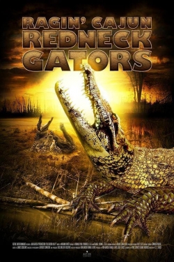 Watch Free Ragin Cajun Redneck Gators Full Movies MyFamilyTV