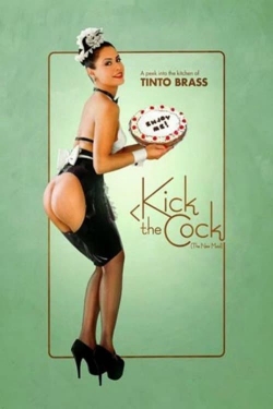 Watch Free Kick the Cock Full Movies MyFamilyTV