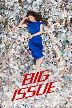 Watch Free Big Issue Full Movies MyFamilyTV