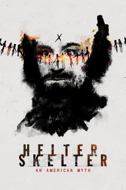 Watch Free Helter Skelter: An American Myth Full Movies MyFamilyTV