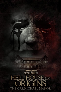 Watch Free Hell House LLC Origins: The Carmichael Manor Full Movies MyFamilyTV