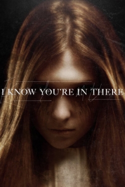 Watch Free I Know You're in There Full Movies MyFamilyTV