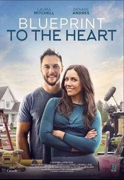 Watch Free Blueprint to the Heart Full Movies MyFamilyTV