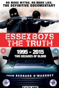 Watch Free Essex Boys: The Truth Full Movies MyFamilyTV